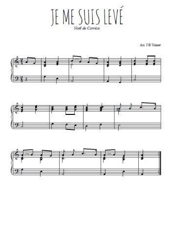 Téléchargez l'arrangement pour piano de la partition de Je me suis levé en PDF